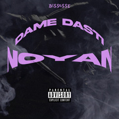 noyan Dame Dasti