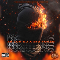 49 Luh DJ ft 210 Toven - BOOM BOOM POW (BBP)