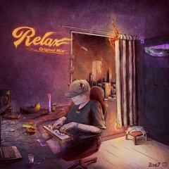 Zone7 - Relax (Original mix) FREE DOWNLOAD