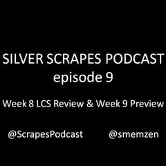 Silver Scrapes Podcast - Ep 9 Week 8 Review & Week 9 Predictions