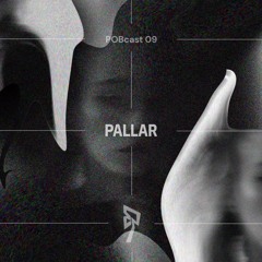 POBcast 09 - Pallar