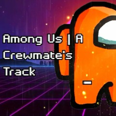 Among Us Lofi Hip Hop |  A Crewmate's Track