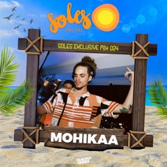 Mohikaa @ Soles Exclusive Mix 024
