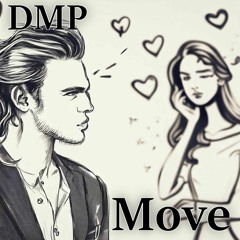 DMP (ft RYK3R) - Move