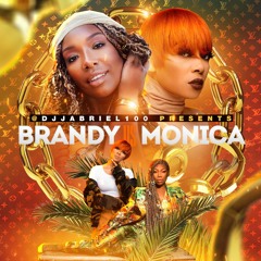 BRANDY VS. MONICA