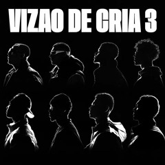 VISÃO DE CRIA 3 - Filipe ret, Caio luccas, L7nnon, Mc Cabelinho, Mc Maneirinho, PJ Houdini, Anezzi