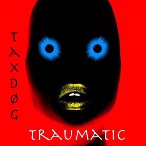 Traumatic [FREEDOWNLOAD]