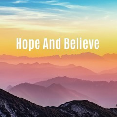 Crystal House - Hope And Believe