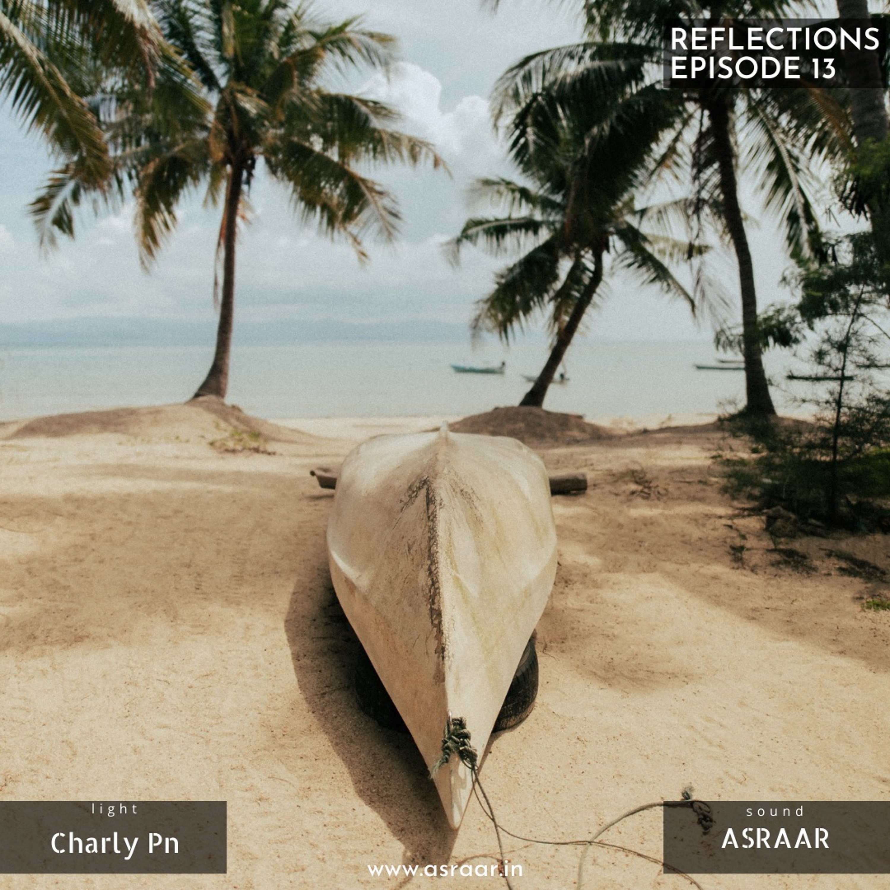 Reflections with Asraar