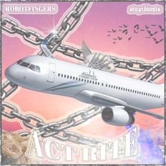 ACT RITE (feat. STUPIDBEATS)