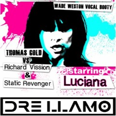 Richard Vission, Luciana vs Silque - I Like That (Dre Llamo 'Party In Ibiza' Edit)