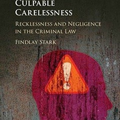 EBook online  Culpable Carelessness: Recklessness and Negligence in the Criminal