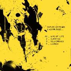 ENiGMA Dubz - Way Of Life EP [DUPLOC10YRS001]