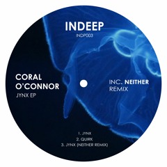 Coral O'Connor - Jynx (Neither Vocal Mix)