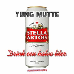 Drink een halve liter(prod.Soundslikeeg)