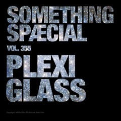 PLEXI GLASS: SPÆCIAL MIX 355