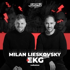 DJ EKG & Milan Lieskovsky Radioshow