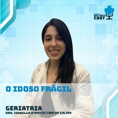 O Idoso Frágil | GERIATRIA