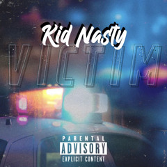 kid nasty - victim