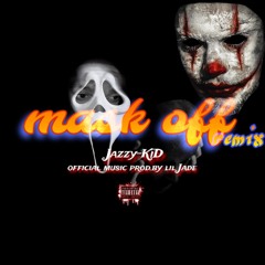 Mask off