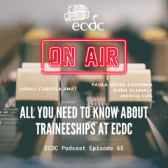 ECDC: on Air - Episode 65 - All you Need to Know about Traineeships at ECDC