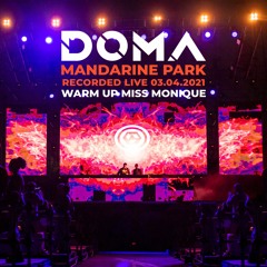 Live at Mandarine Park with Miss Monique // 03.04.2021