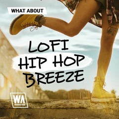 Lofi Hip Hop Breeze | Chilled Sounds, Melody Loops & Presets 🌤️