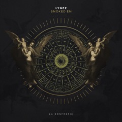 Lynzz - Smoked Em