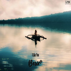 Besso - I Like You