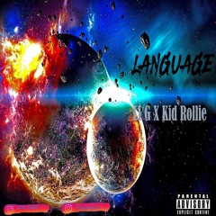 Language (ft Kid Rollie)