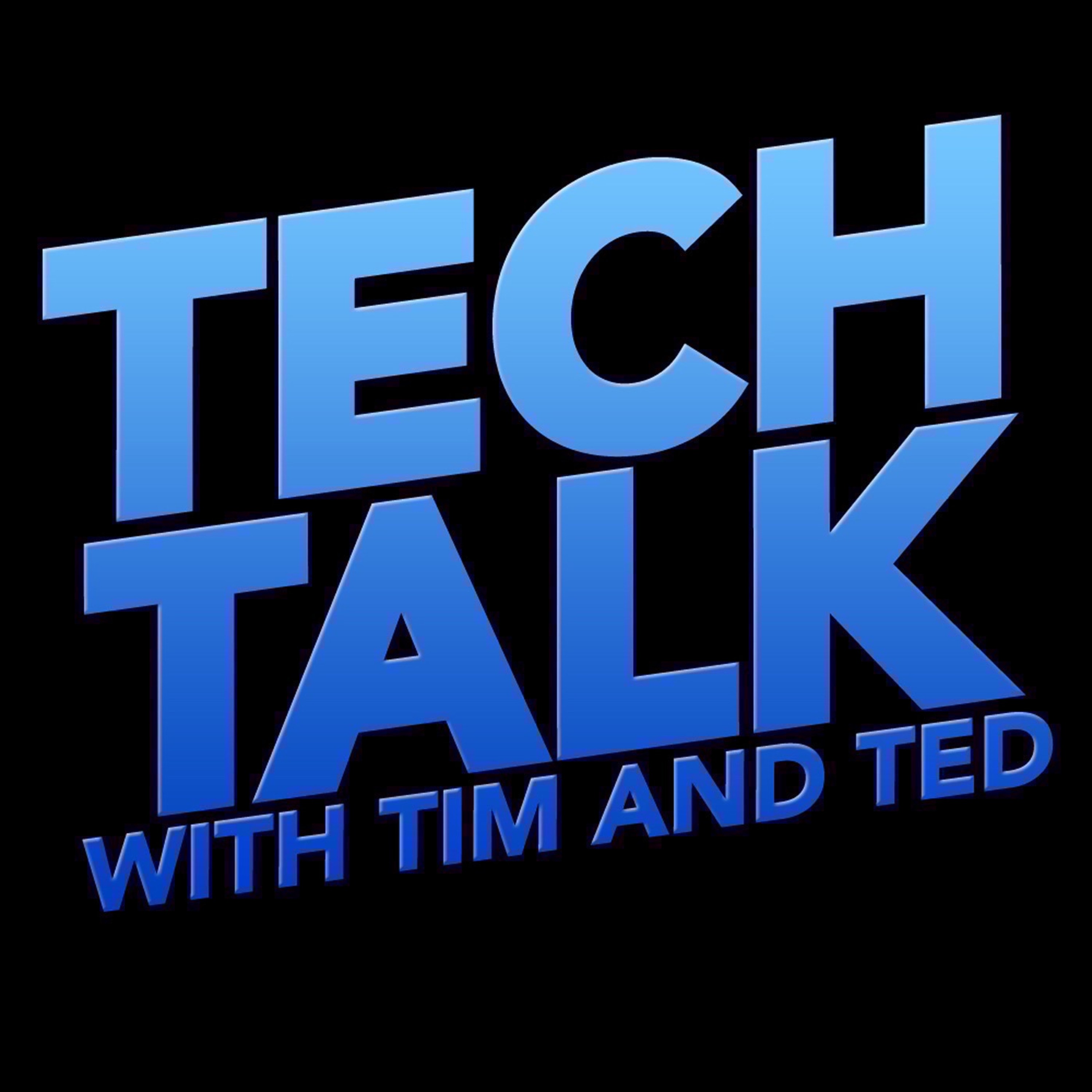 48. Happy Birthday, Tech Talk!