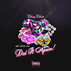 Did It Again - ChevyCha$e