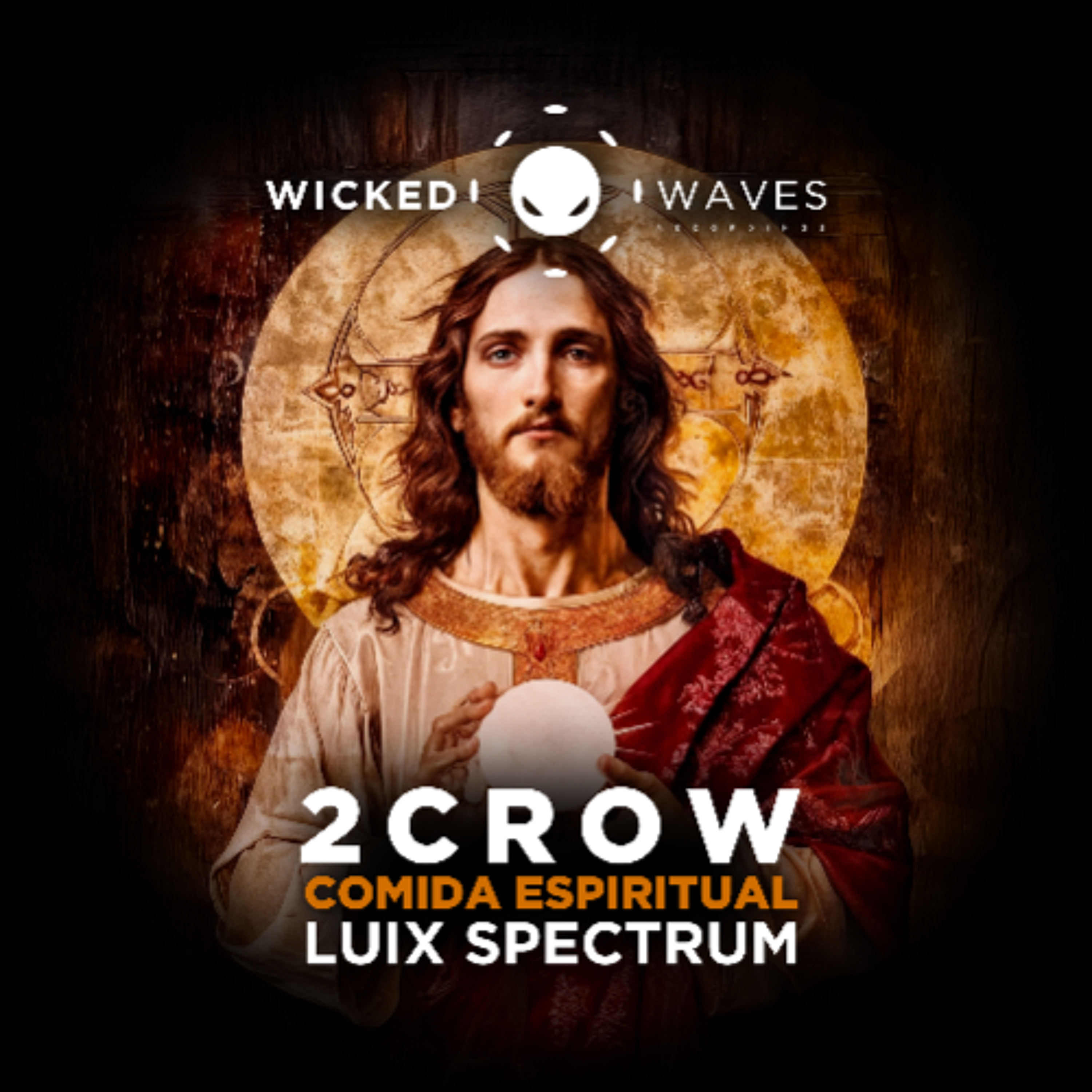 2CROW - Comida Espiritual (Luix Spectrum Remix) [Wicked Waves Recordings] episode artwork