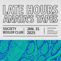 ANATA | SOCIETY BOILER CLUB x SPEAKEASY | 31.01.2025