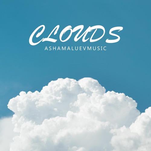 Stream Clouds - Beautiful Relaxing Background Music / Calm Piano Ambient  Music (Free Download) by AShamaluevMusic | Listen online for free on  SoundCloud