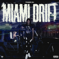 Miami Drift