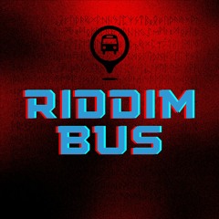 RIDDIM BUS