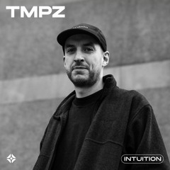 TMPZ - Intuition Sessions #001