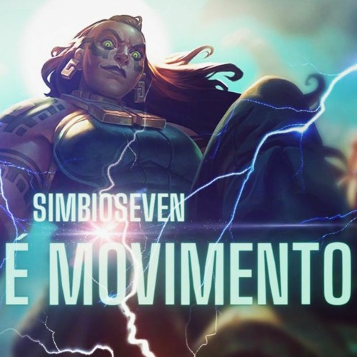 Stream TUDO É MOVIMENTO - SIMBIOSEVEN (VERSÃO ILLAOI) by