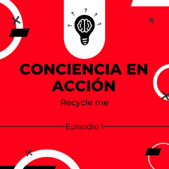"Conciencia en Acción" EP1