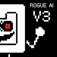 .:ROGUE AI V3:.