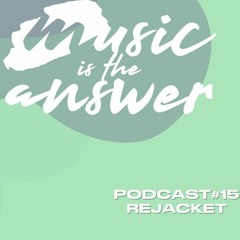 Mita Podcast #15 Rejacket