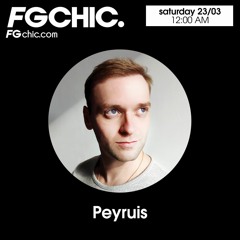 Peyruis x FG Chic | Radio FG | 23.03.2024