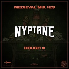 Medieval Mix #29 - Nyptane (Dough A/B)