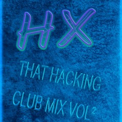 That hacking club mix vol2