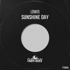 LOWIS - Sunshine Day (Original Mix)