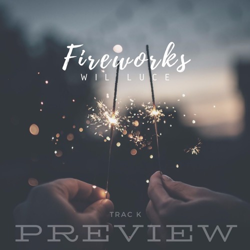 Fireworks (Preview)