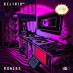 Delirio FM - KONGAS (summer vibe 25)