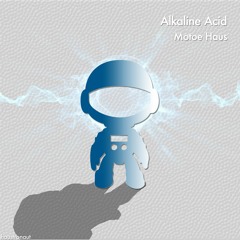 Alkaline Acid (original Mix) - Motoe Haus