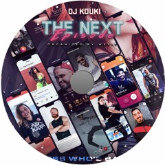 THE NEXT EPISODE (SPECIAL EDITION DJ KOUKI )